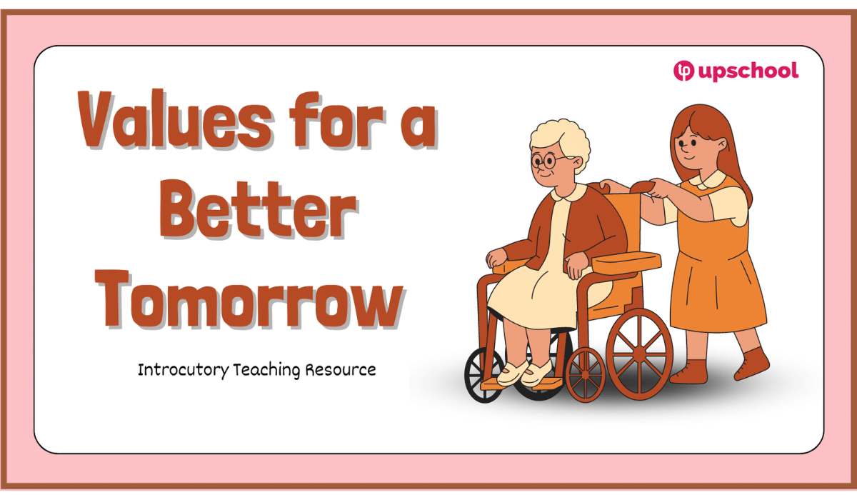 Values for a Better Tomorrow